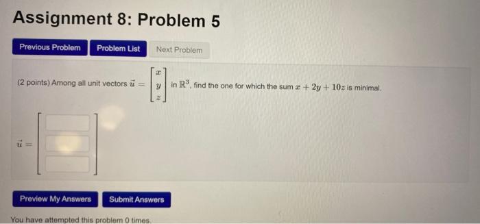 Solved Assignment 8: Problem 4 Previous Problem Problem List | Chegg.com