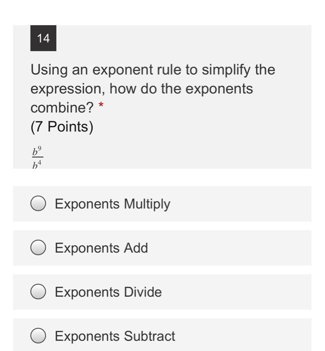 Solved 14 Using an exponent rule to simplify the expression, | Chegg.com
