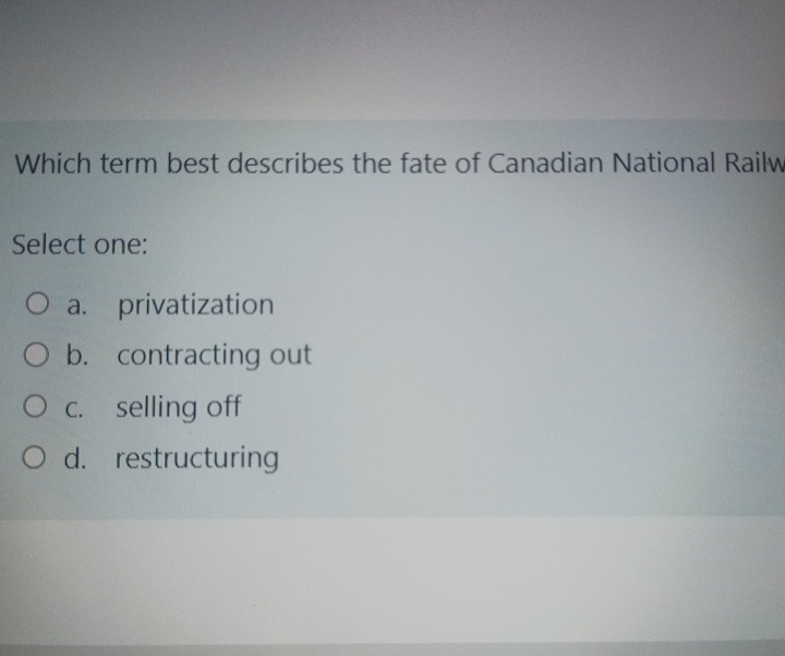 Solved Which term best describes the fate of Canadian | Chegg.com