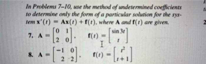Solved In Problems 7-10, use the method of undetermined | Chegg.com
