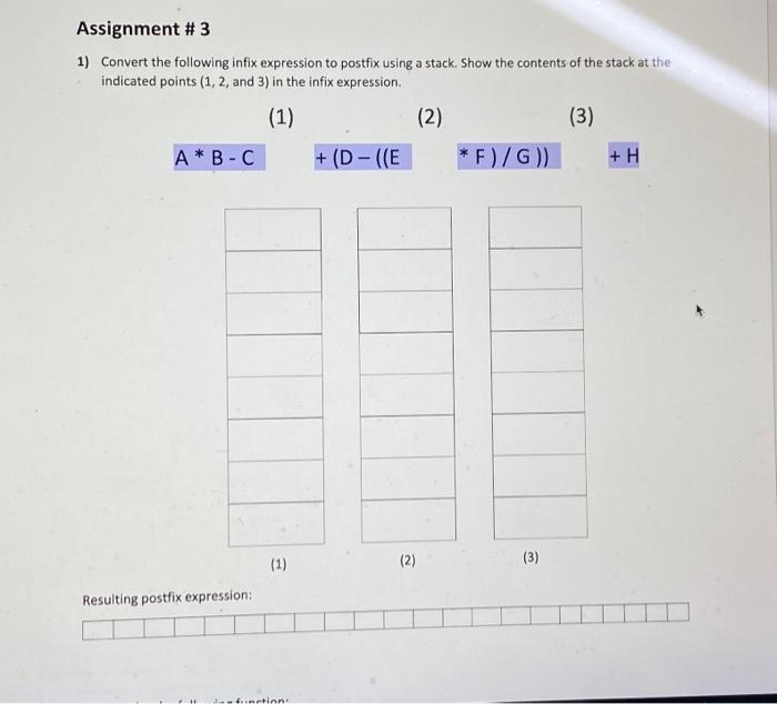 Solved 1) Convert The Following Infix Expression To Postfix | Chegg.com