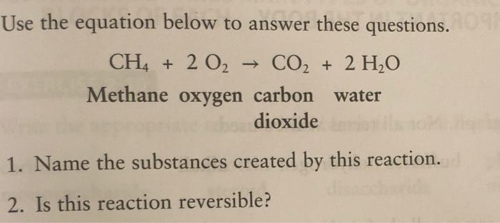 Solved Use the equation below to answer these questions. CH4 | Chegg.com