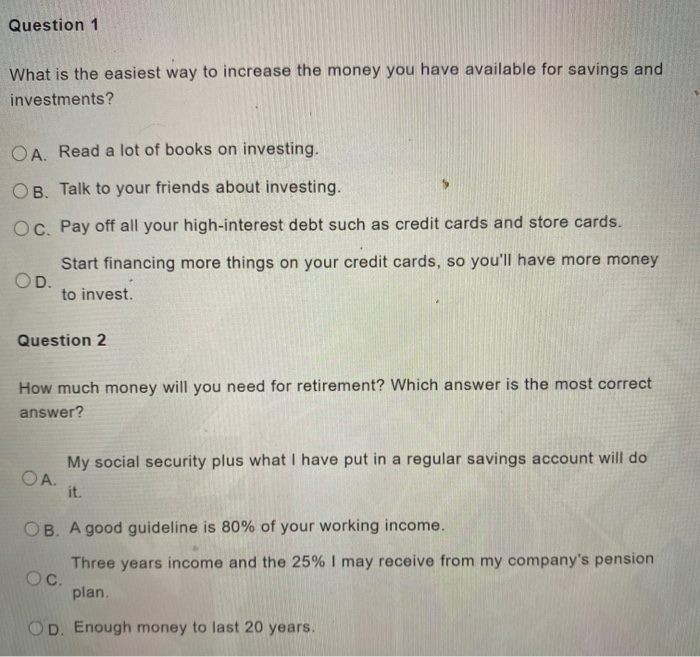 Solved Question 1 What Is The Easiest Way To Increase The Chegg Com