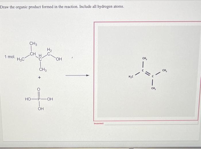 [Solved] Draw the organic product formed in the reaction.
