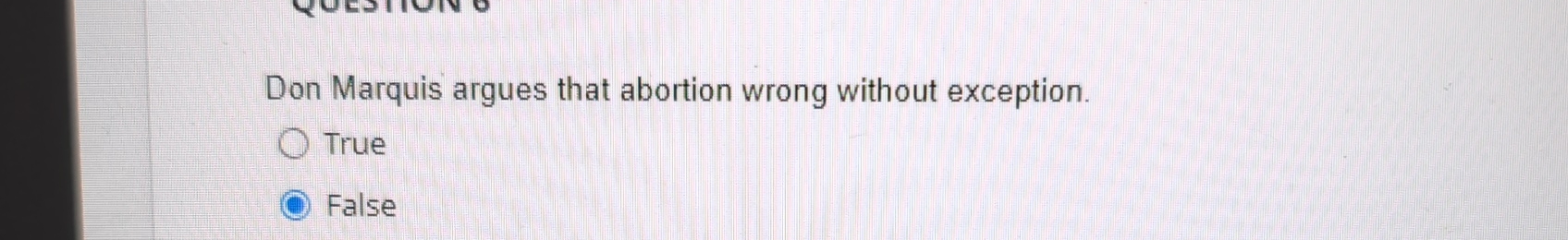 Solved Don Marquis argues that abortion wrong without | Chegg.com