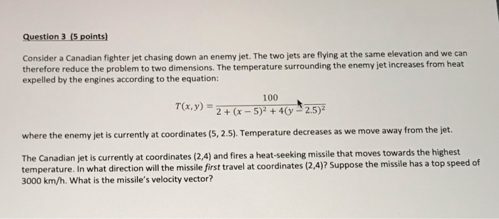 Solved Question 3 (5 points) Consider a Canadian fighter jet | Chegg.com