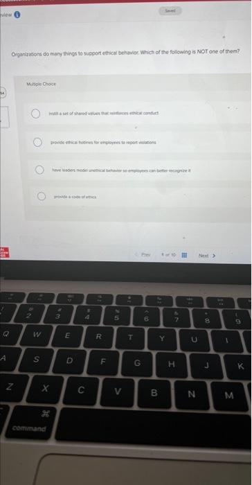 Solved Oiganizations do many tings to sugport ethical | Chegg.com