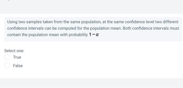 Solved Using two samples taken from the same population, at | Chegg.com
