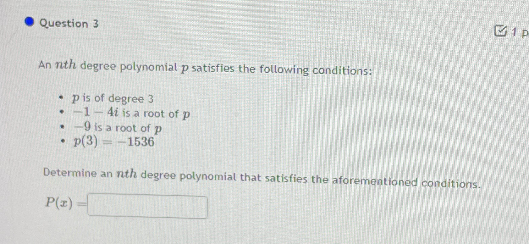 Solved Question 3An nth ﻿degree polynomial p ﻿satisfies the | Chegg.com