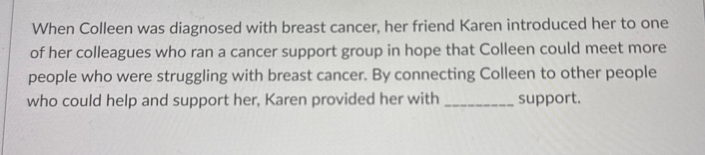 Solved When Colleen was diagnosed with breast cancer, her | Chegg.com