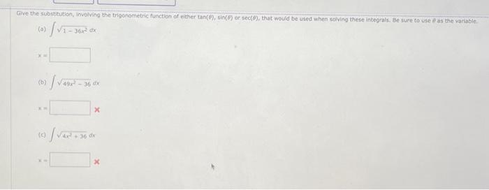 Solved Give The Substitution, Involving The Trigonometric 