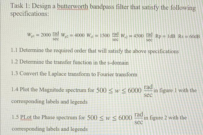 Solved Task 1: Design A Butterworth Bandpass Filter That | Chegg.com