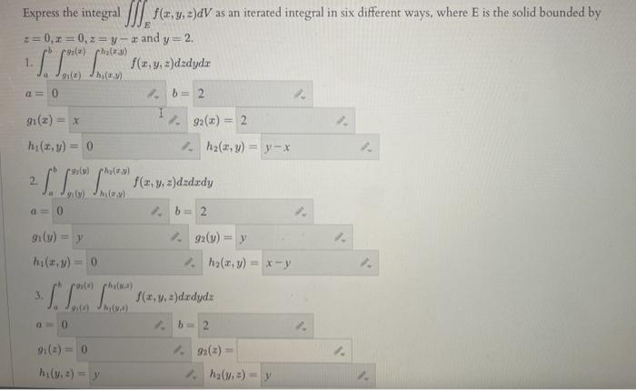 Express the integral \( \iiint_{E} f(x, y, z) d V \) as an iterated integral in six different ways, where \( \mathrm{E} \) is