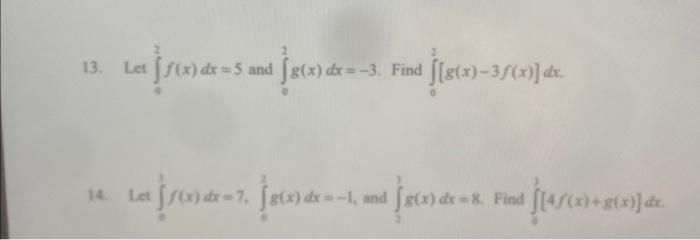 Solved 3 Let ∫02f X Dx 5 And ∫02g X Dx −3 Find