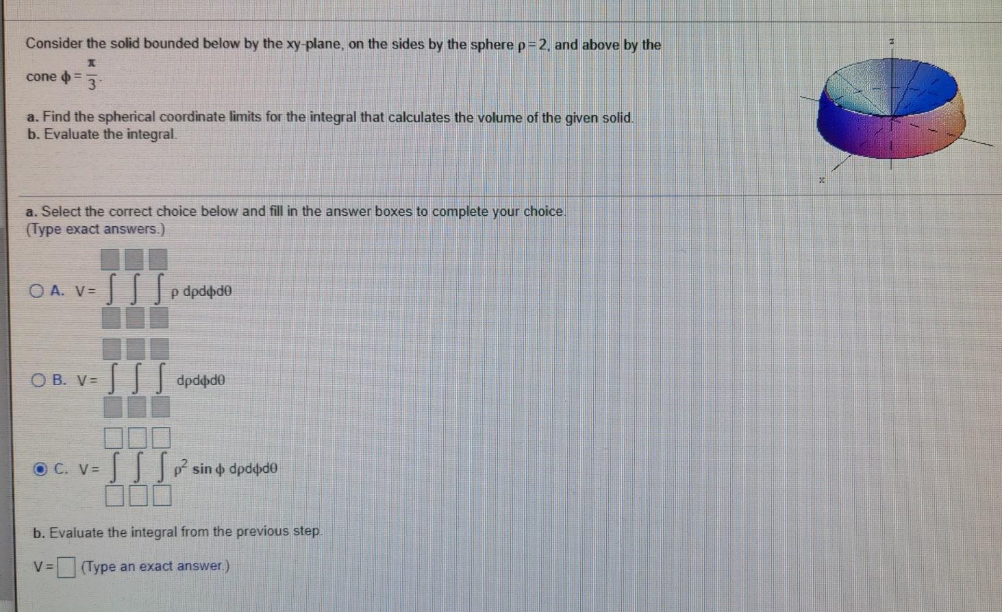 Solved Consider the solid bounded below by the xy-plane, on | Chegg.com
