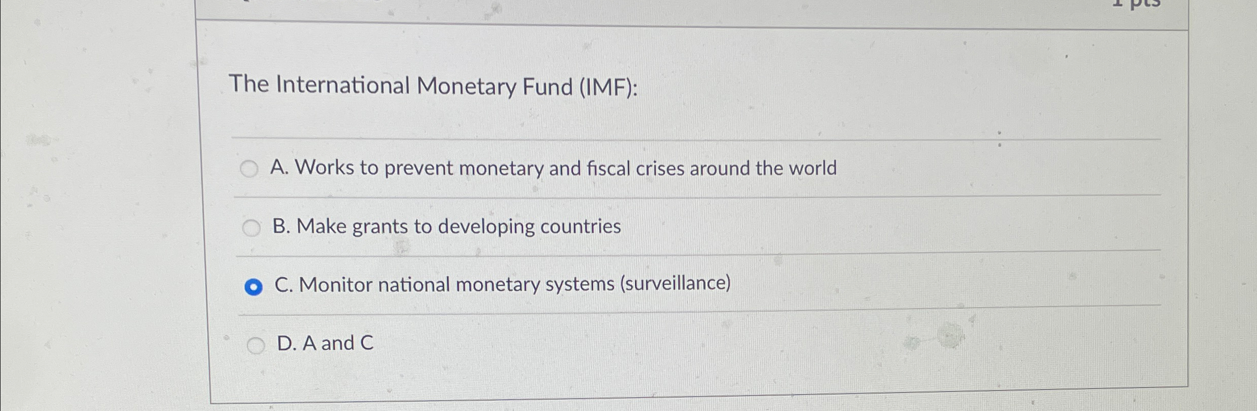 Solved The International Monetary Fund (IMF):A. ﻿Works to | Chegg.com