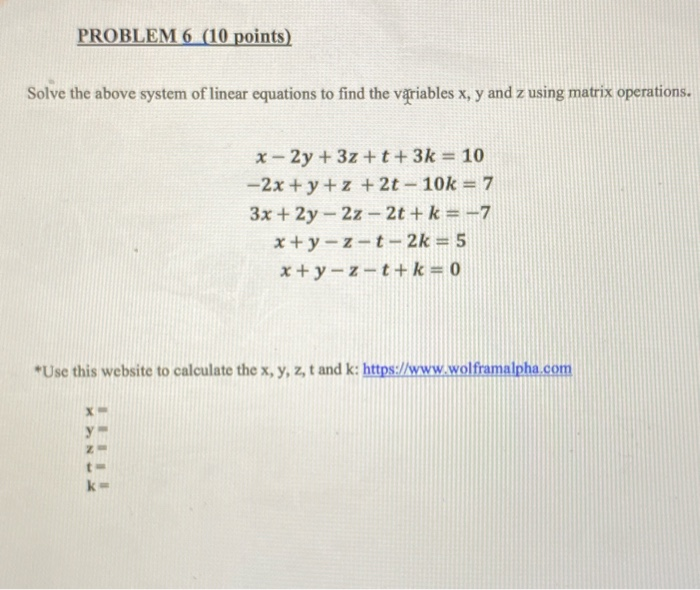 Solved PROBLEM 6 (10 points) Solve the above system of | Chegg.com