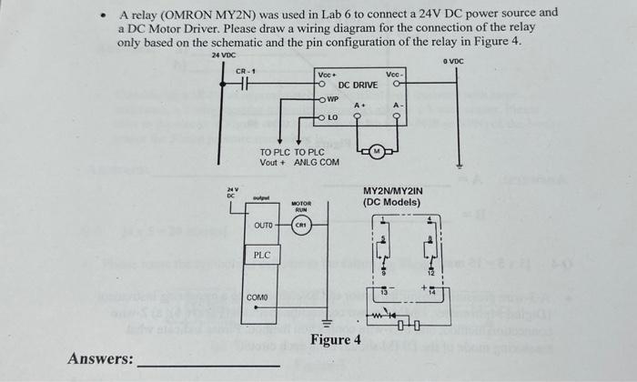 Solved - A relay (OMRON MY2N) was used in Lab 6 to connect a | Chegg.com