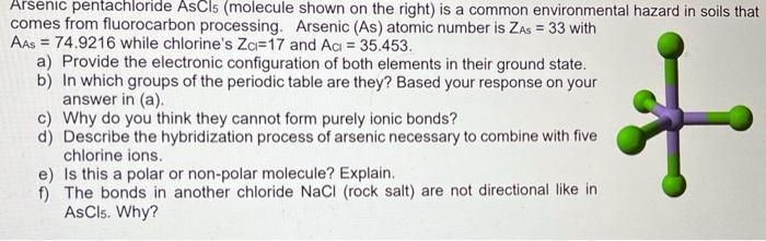 Solved Arsenic pentachloride AsCls (molecule shown on the | Chegg.com