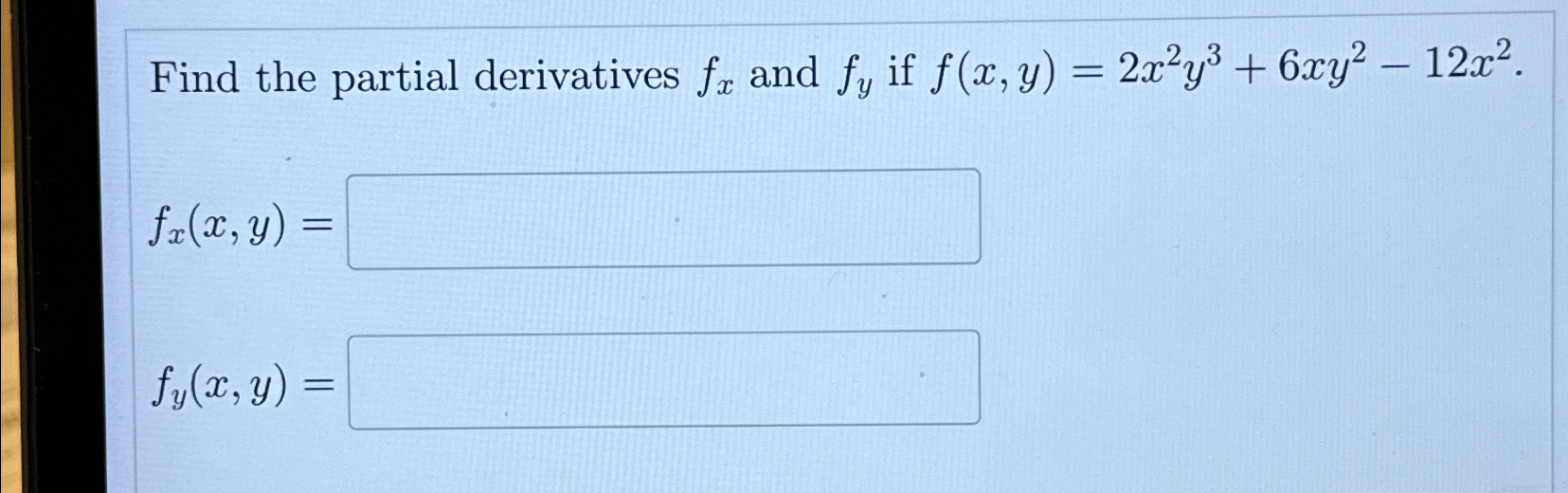 Solved Find The Partial Derivatives Fx ﻿and Fy ﻿if