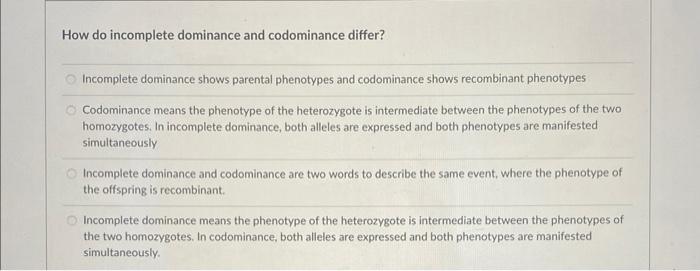 Solved How do incomplete dominance and codominance differ? | Chegg.com