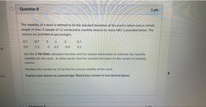 Solved The volatility of a stock is defined to be the | Chegg.com