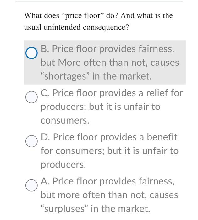 solved-what-does-price-floor-do-and-what-is-the-usual-chegg