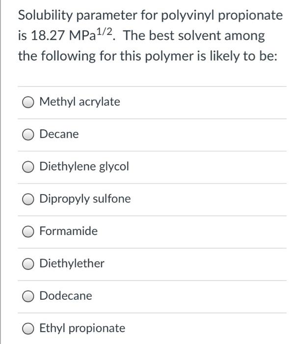 Solved Which of the following polymers are you likely find