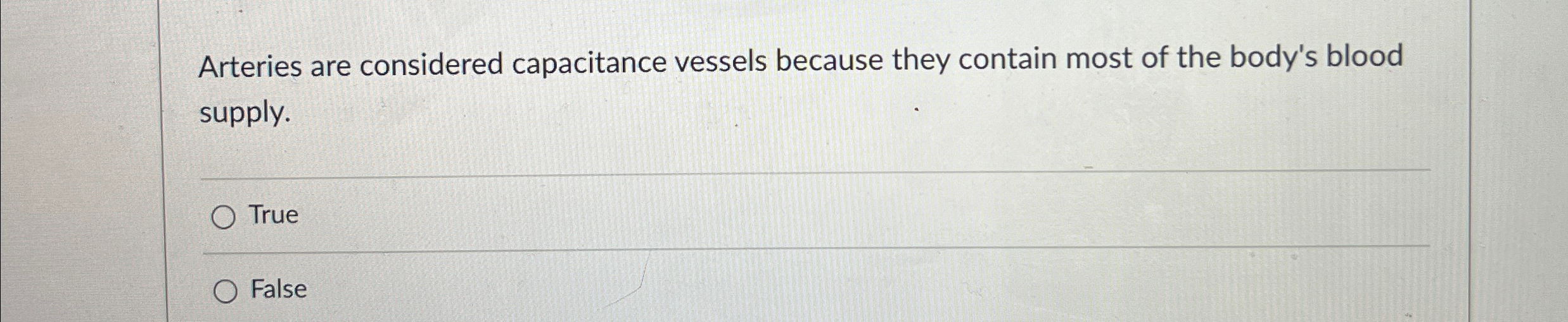 Solved Arteries are considered capacitance vessels because