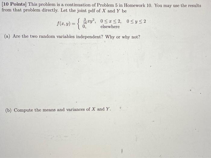 Solved [10 Points) This problem is a continuation of Problem | Chegg.com