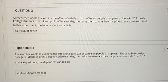 Solved QUESTION 2 A researcher wants to examine the effect | Chegg.com