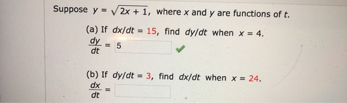 Solved Suppose Y = 2x + 1, Where X And Y Are Functions Of