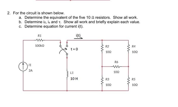 Solved 2. For The Circuit Is Shown Below. A. Determine The | Chegg.com