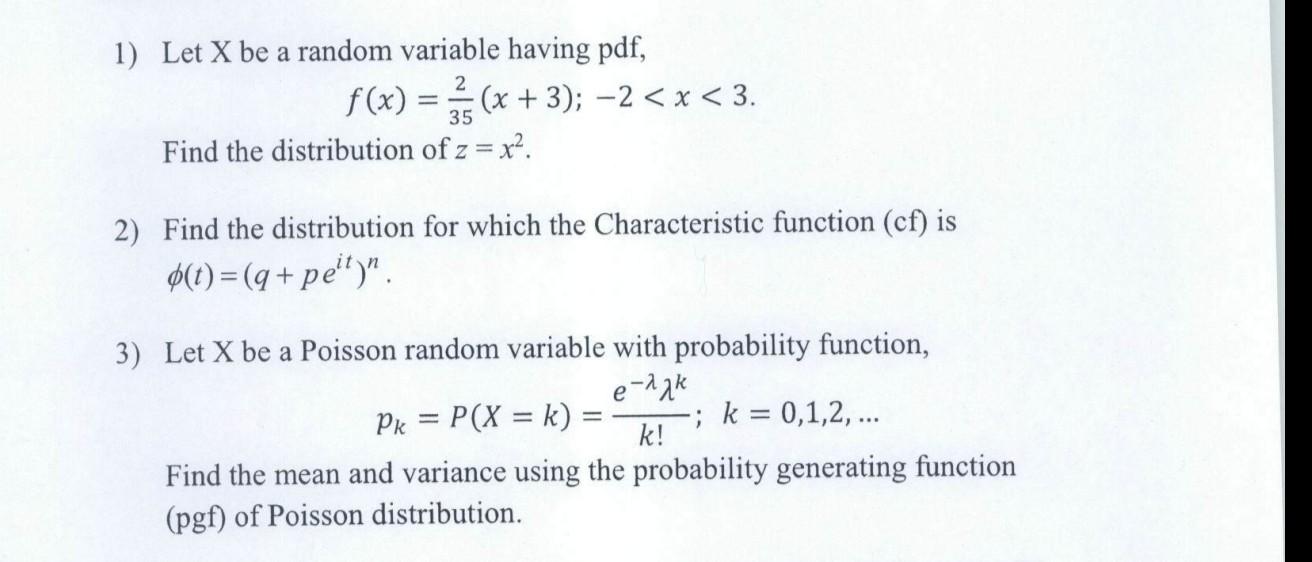 Solved 2 1) Let X be a random variable having pdf, ) = ); | Chegg.com