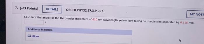 Solved 7. [-/3 Points] DETAILS Calculate the angle for the | Chegg.com