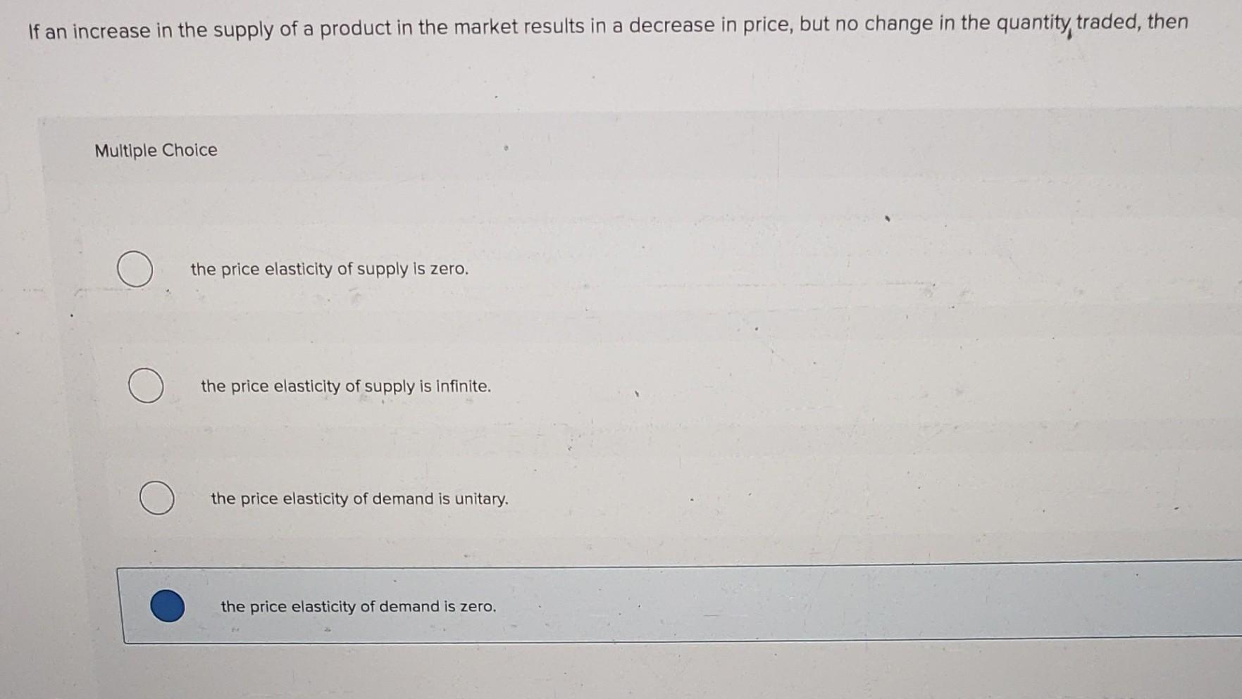 Solved If an increase in the supply of a product in the | Chegg.com