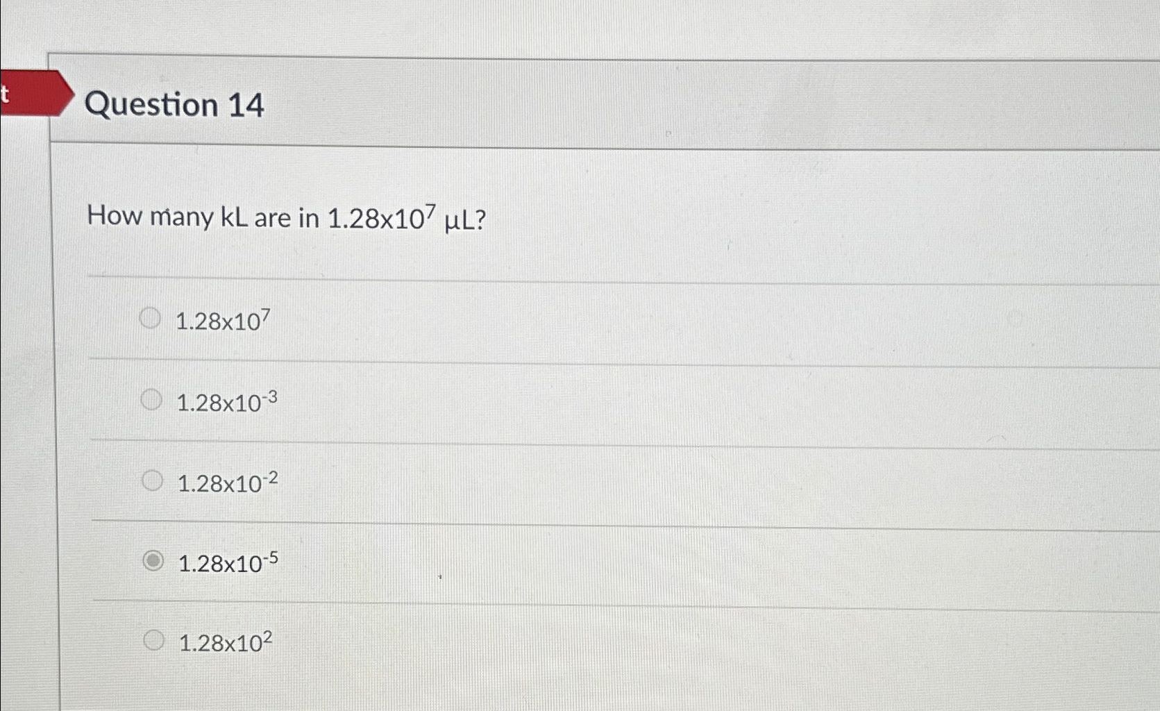 Solved Question 14How many kL ﻿are in | Chegg.com