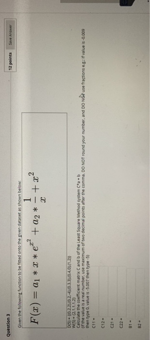 Question 3 12 points Save Answer Given the following | Chegg.com