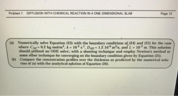 Solved 7. DIFFUSION WITH CHEMICAL REACTION IN A ONE | Chegg.com