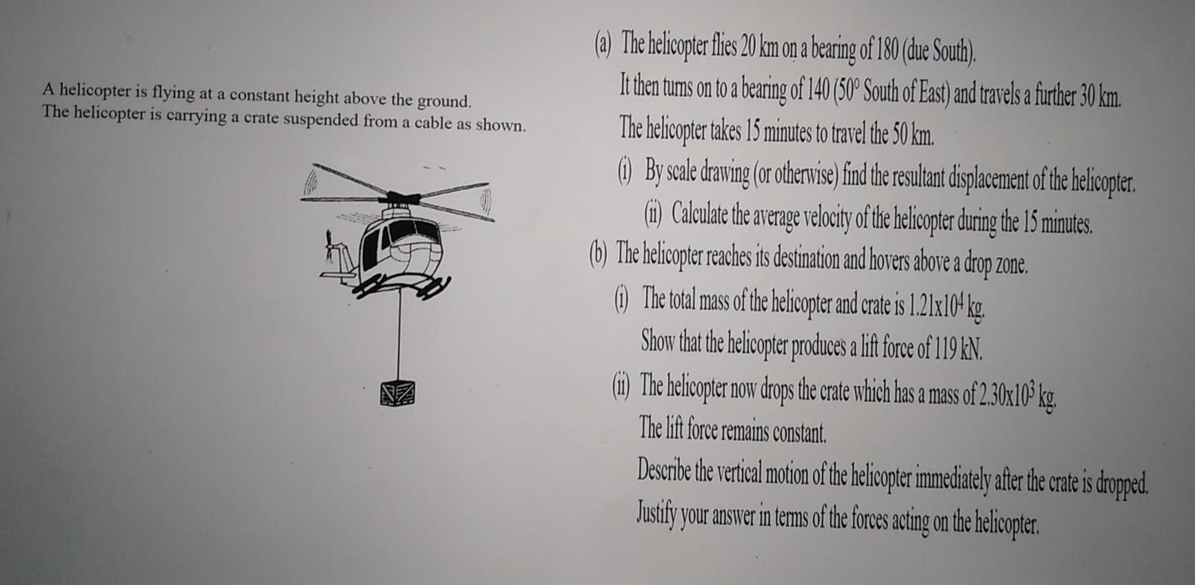 Solved A helicopter is flying at a constant height above the | Chegg.com