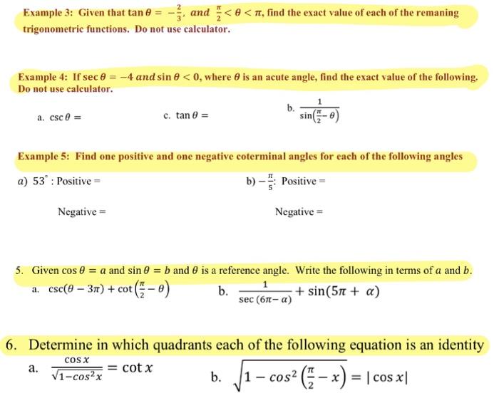 Example 3: Given that \( \tan \theta=-\frac{2}{3} \), and \( \frac{\pi}{2}<\theta<\pi \), find the exact value of each of the