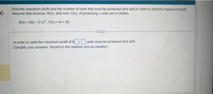Solved Find the maximum profit and the number of units that | Chegg.com