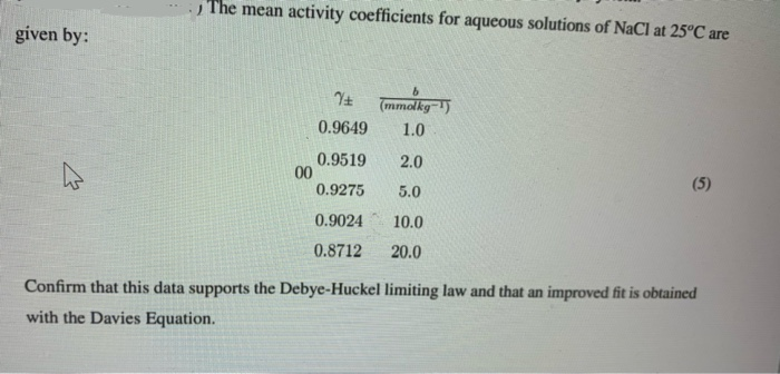 Solved The mean activity coefficients for aqueous solutions | Chegg.com