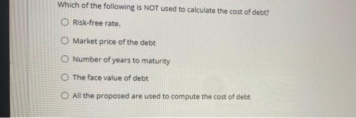 Solved Which of the following is NOT used to calculate the | Chegg.com