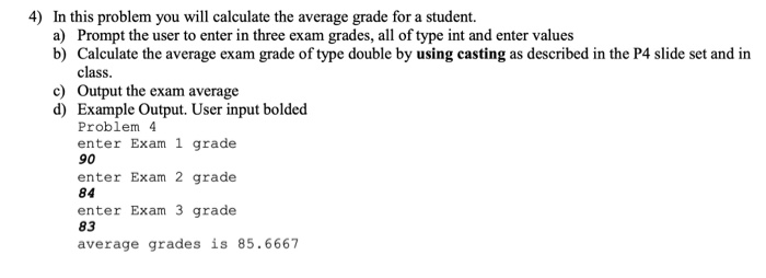 Solved 4) In this problem you will calculate the average | Chegg.com