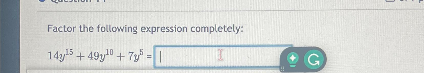Solved Factor the following expression | Chegg.com