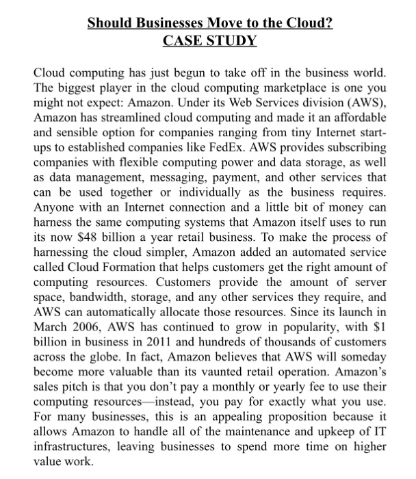 Solved Should Businesses Move to the Cloud? CASE STUDY Cloud