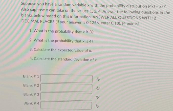 Solved Suppose you have a random variable x with the | Chegg.com