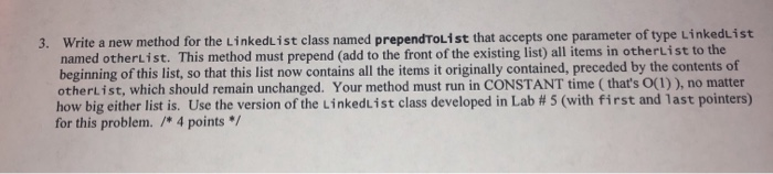 Solved 3. Write a new method for the Linkedlist class named | Chegg.com