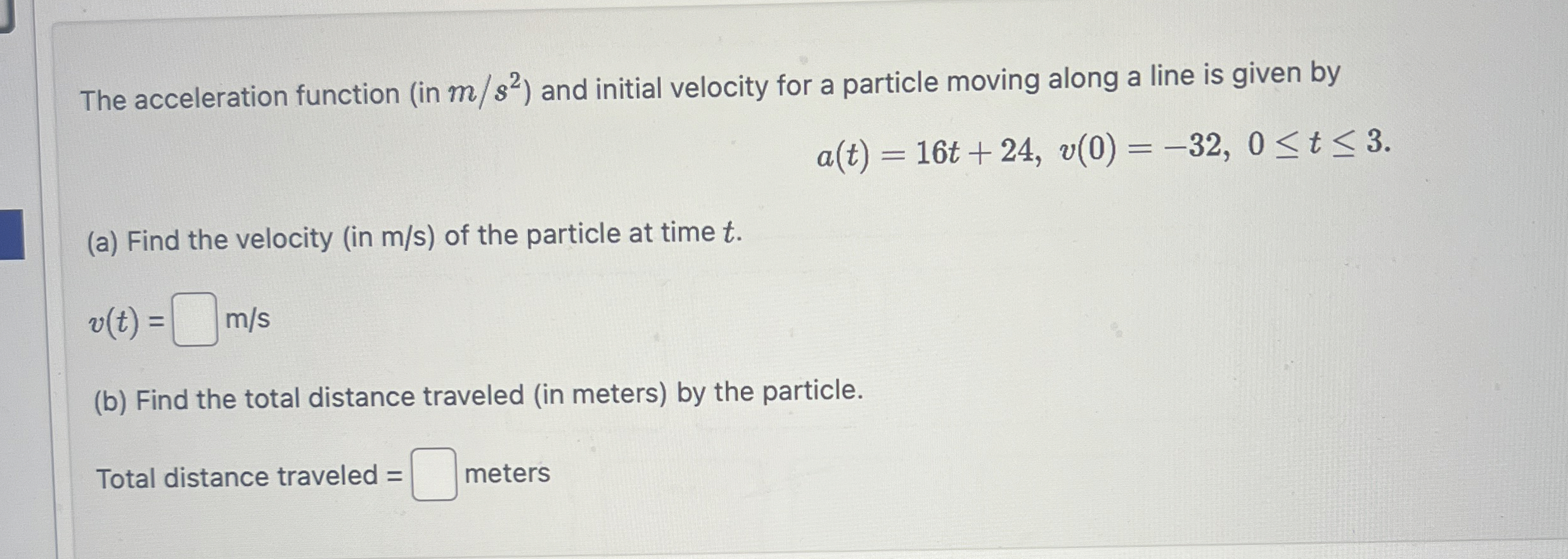 Solved The acceleration function (in ms2 ) ﻿and initial | Chegg.com